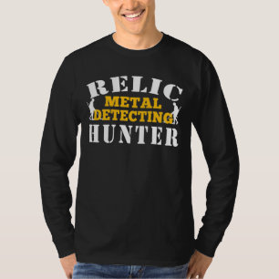 Relic Metal Detecting Hunter beroemd gemaakt door  T-shirt