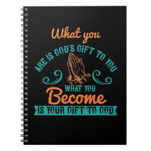 Religie - Wat je bent is Gods geschenk aan jou Notitieboek