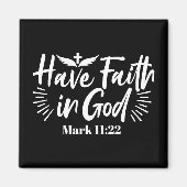 Religieuze kunst: Heb vertrouwen in God Schriftont Magneet (Voorkant)