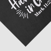 Religieuze kunst: Heb vertrouwen in God Schriftont Tissuepapier (Detail)