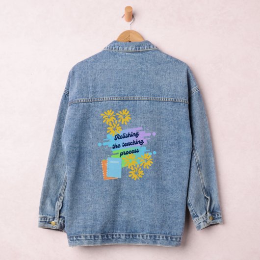 Relishing the Teaching Process Sweatshirt Denim Jacket (Hangar)