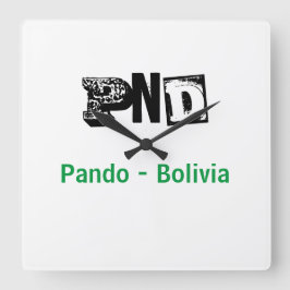 Reloj PND Pando Bolivia Vierkante Klok