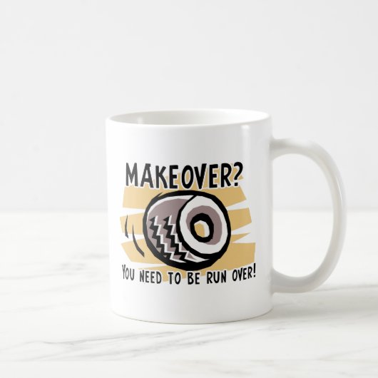 Relooking Renversé Mug Drôle Humour (Droite)