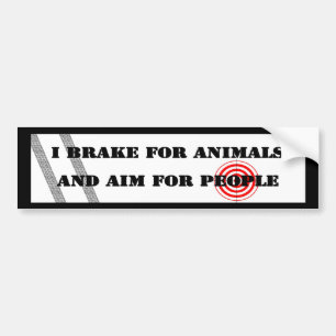 Rem voor dieren en doel voor mensen Bumpersticker