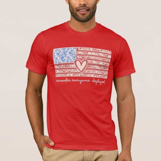 Remember Everyone Deployed T-Shirt (Devant)