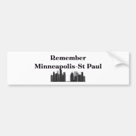 Remember Minneapolis & St. Paul Bumpersticker