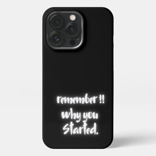 Remember Why You Started Minimal Black Quote  iPhone Hoesje (Achterkant)