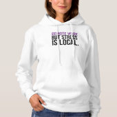 Remote Work But Stress Is Local Funny WFH Hoodie (Voorkant)
