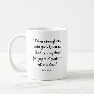 "Remplissez-nous au lever du jour" Rejoice Mug