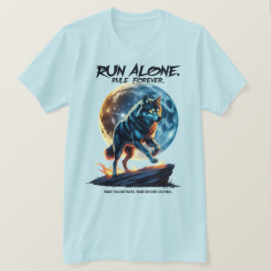 Ren alleen. Regel voor altijd - Legendarisch wolfo T-shirt