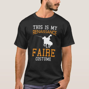 Ren Fair Zeggende Slogan Dit Is Mijn Renaissance K T-shirt