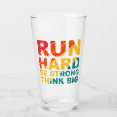 Ren hard, wees sterk, denk groot glas (Voorkant)