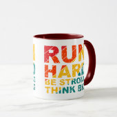 Ren hard, wees sterk, denk groot mok (Voorkant rechts)