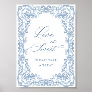 Renaissance Dusty Blue Floral Love is Sweet Poster