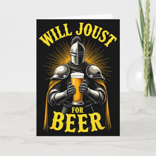 Renaissance Medieval Knight Will Joust For Beer Kaart (Voorkant)