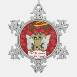 Rendier Engel Tis Het Seizoen om Veganist te Zijn Tin Sneeuwvlok Ornament