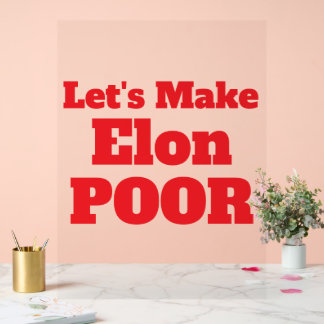 Rendons Elon pauvre, Rendons l'Amérique pauvre