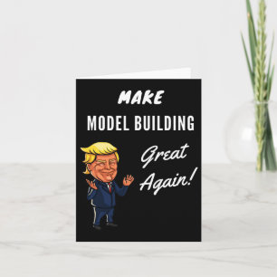 Rendre la construction de modèles grande à nouveau