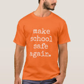 "Rendre l'école en sécurité" - T-shirt Pro Gun Con (Devant)