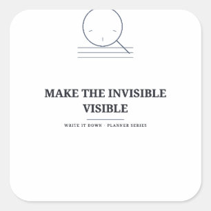 Rendre l'invisible visible — Autocollant pour plan