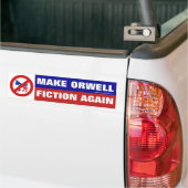 Rendre Orwell-Fiction à nouveau Bumper Sticker (Sur camion)
