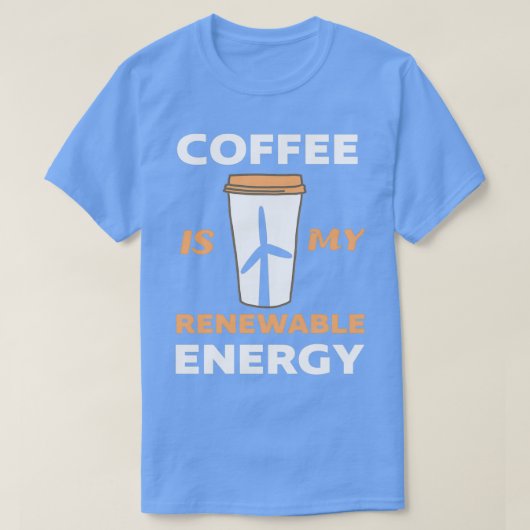 Reneable Energy Espresso Latte Cappuccino First C T-shirt (Design voorkant)
