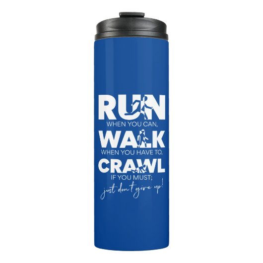 'Rennen... Loop... Kruipen... Geef het niet op!’ Thermosbeker (Voorkant)