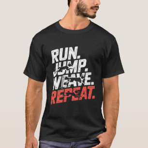 Rennen. Spring. Weven. Herhaal. T-shirt