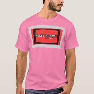 Repareren in Post T-Shirt Filmmaker Humor T-Shir