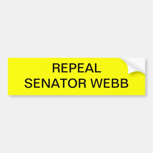 REPEAL SENATOR WEBB ... BUMPERSTICKER (Voorkant)