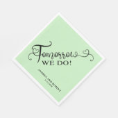 Repetitie diner Morgen doen we bruiloft Servet (Hoek)