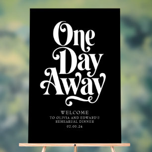 Repetitie diner welkomstbord 'One Day Away' Acryl Bord