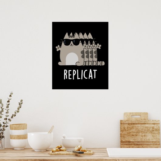 Replicat Funny Replicated Cat Pun Dark BG Poster (Keuken)