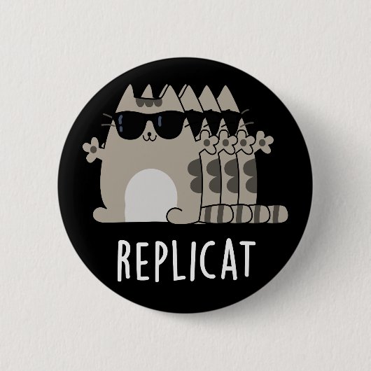 Replicat Funny Replicated Cat Pun Dark BG Ronde Button 5,7 Cm (Voorkant)