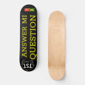 RÉPONDRE À MA QUESTION Skateboard (Recto)