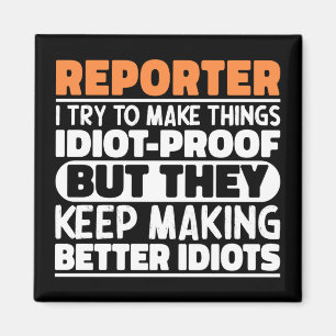 Reporter Ik probeer dingen grappig te maken, koel Magneet