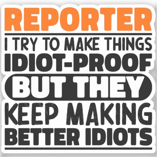 Reporter Ik probeer dingen grappig te maken, koel Sticker (Voorkant)