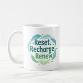 Repos, Recharge, Renouveler Mug (Gauche)