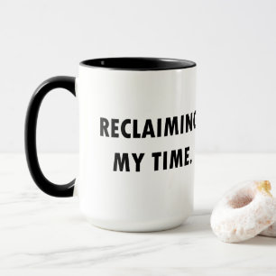 REPRISE de MA tasse de TEMPS