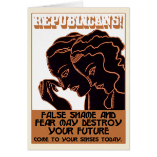 Républicains ! Honte et crainte fausses [carte]
