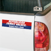 Republican Values - Greed, Angst en Hate Bumpersticker (Op Truck)