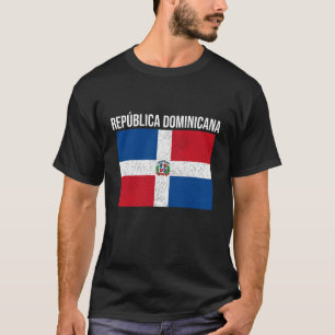 Republiek Dominicaanse Vlag van de Dominicanen tro T-shirt