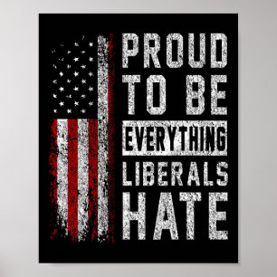 Republikein trots om alles te zijn wat liberalen h poster