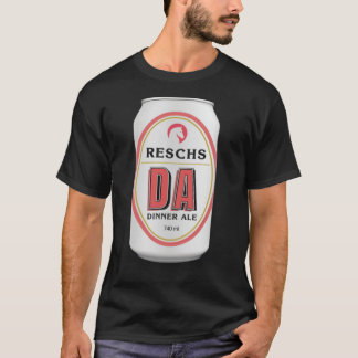 RESCHS DA BEER CAN Diner Ale Dirty Annie retro T-shirt