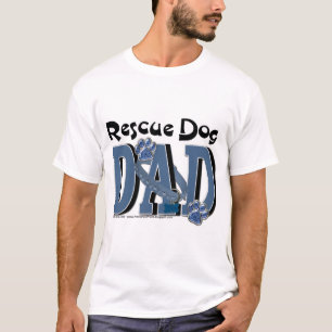 Rescue Dog DAD T-shirt