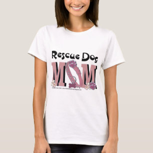 Rescue Dog MOM T-shirt