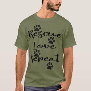 Rescue Liefde Herhaal Hond Kat Pet Adoptie T Shirt