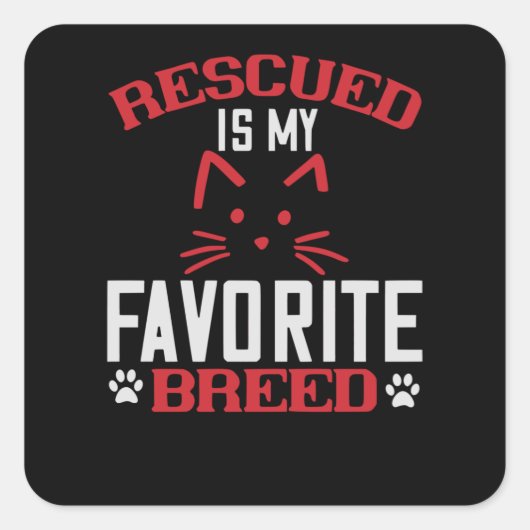 Rescuing is mijn favoriete Breed Vierkante Sticker (Voorkant)