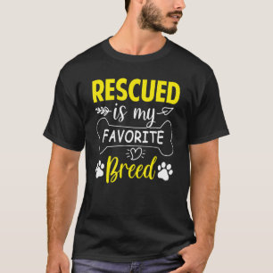 Rescuing is mijn favoriete redding van fokdieren t-shirt