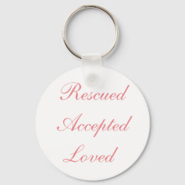 Rescuted Accepted Loved Button Sleutelhanger